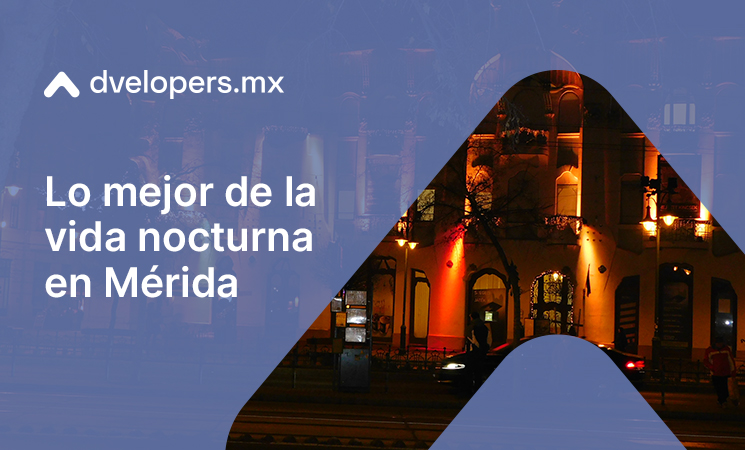 Participa en lo mejor de la vida nocturna en Mérida