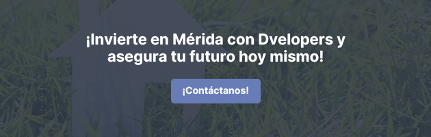 Invertir en terrenos en Mérida Yucatán con Dvelopers